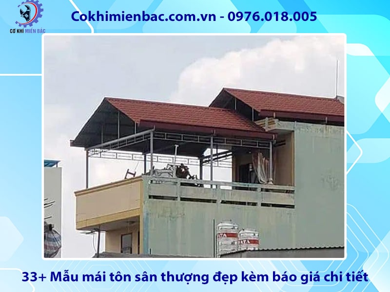 33+ Mẫu mái tôn sân thượng nhà ống đẹp kèm báo giá chi tiết