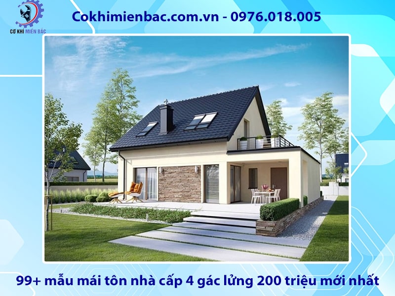 99+ mẫu mái tôn nhà cấp 4 gác lửng 200 triệu mới nhất 2024