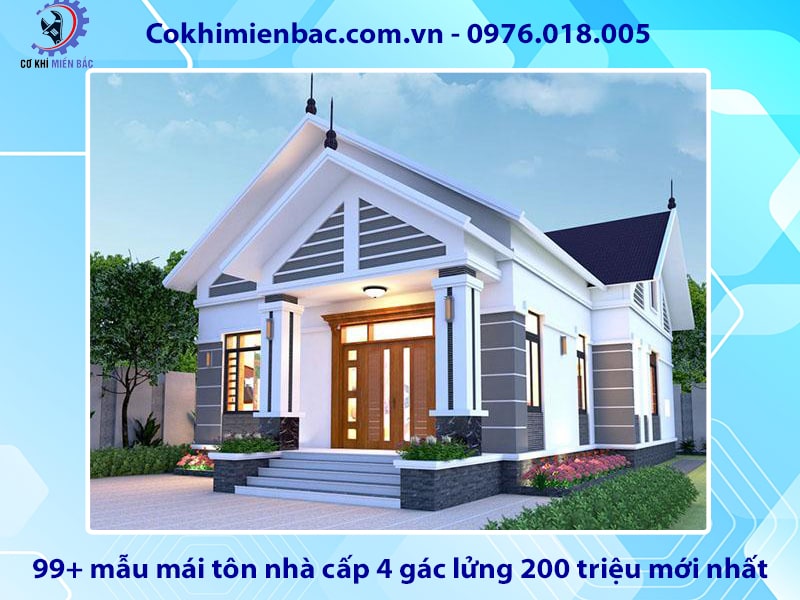 99+ mẫu mái tôn nhà cấp 4 gác lửng 200 triệu mới nhất 2024