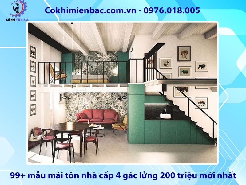 99+ mẫu mái tôn nhà cấp 4 gác lửng 200 triệu mới nhất 2024