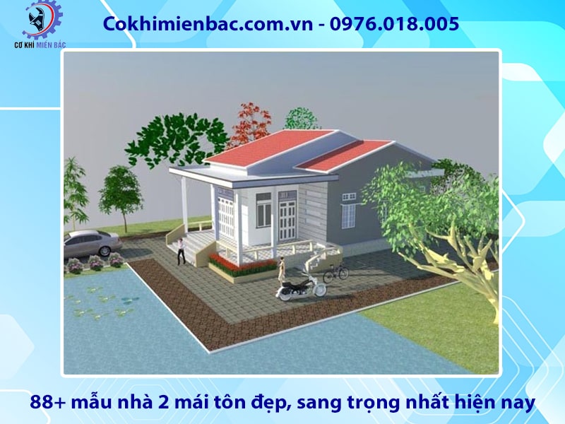 88+ mẫu nhà 2 mái tôn đẹp, sang trọng nhất hiện nay