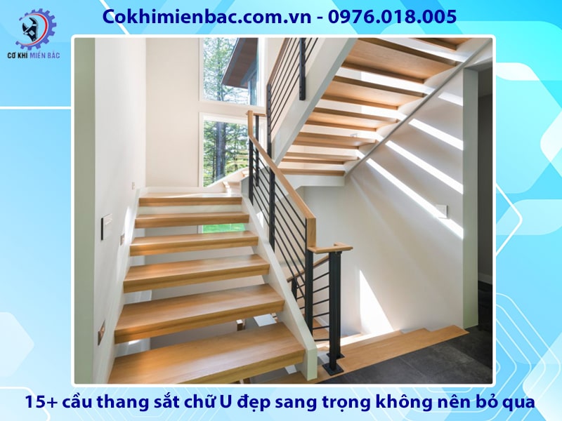 15+ mẫu cầu thang sắt chữ U đẹp sang trọng không nên bỏ qua 