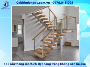 15+ mẫu cầu thang sắt chữ U đẹp sang trọng không nên bỏ qua 