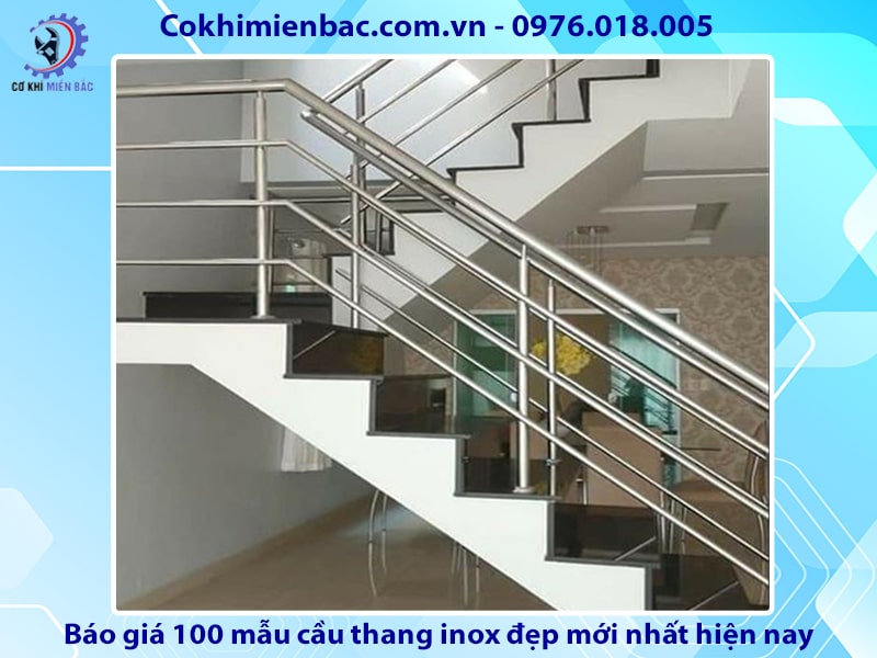 Báo giá 100 mẫu cầu thang inox đẹp mới nhất năm 2024