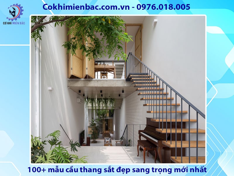 100+ mẫu cầu thang sắt đẹp sang trọng mới nhất năm 2024