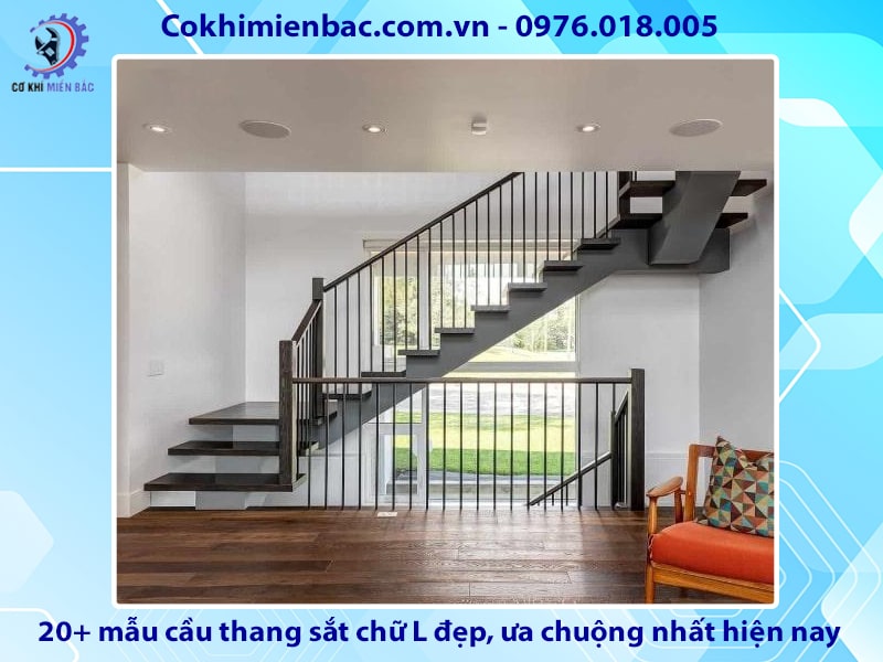 20+ mẫu cầu thang sắt chữ L đẹp ưa chuộng nhất hiện nay