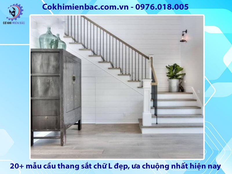 20+ mẫu cầu thang sắt chữ L đẹp ưa chuộng nhất hiện nay