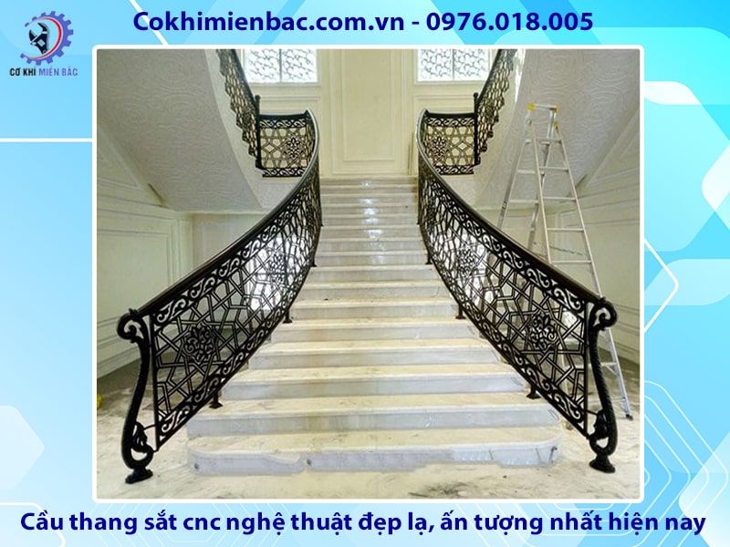 Cầu thang sắt cnc nghệ thuật đẹp lạ, ấn tượng nhất hiện nay