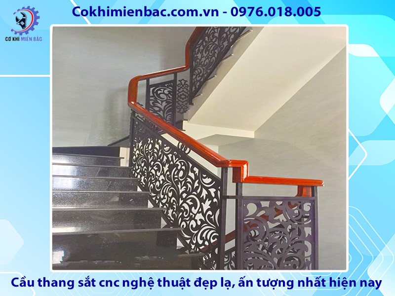 Cầu thang sắt cnc nghệ thuật đẹp lạ, ấn tượng nhất hiện nay