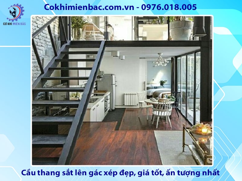 Cầu thang sắt lên gác xép đẹp, giá tốt, ấn tượng nhất 2024