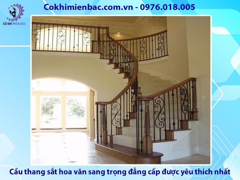 Cầu thang sắt hoa văn sang trọng, đẳng cấp được yêu thích nhất