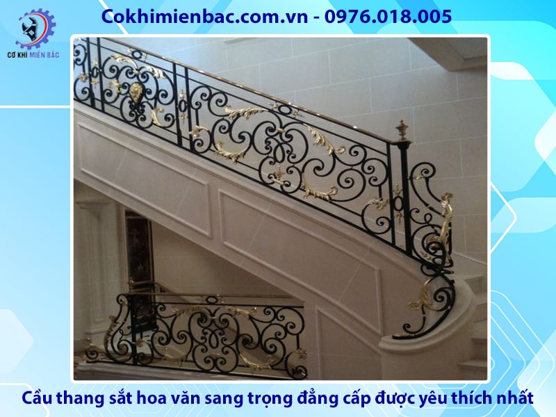 Cầu thang sắt hoa văn sang trọng, đẳng cấp được yêu thích nhất