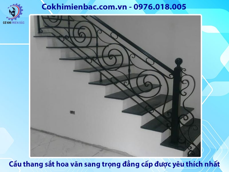 Cầu thang sắt hoa văn sang trọng, đẳng cấp được yêu thích nhất 