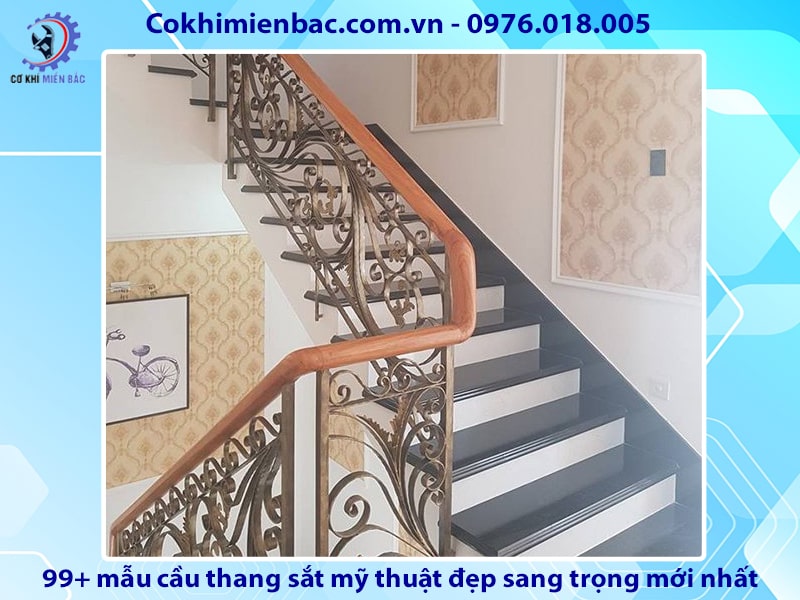 99+ mẫu cầu thang sắt mỹ thuật đẹp sang trọng mới nhất 2024 