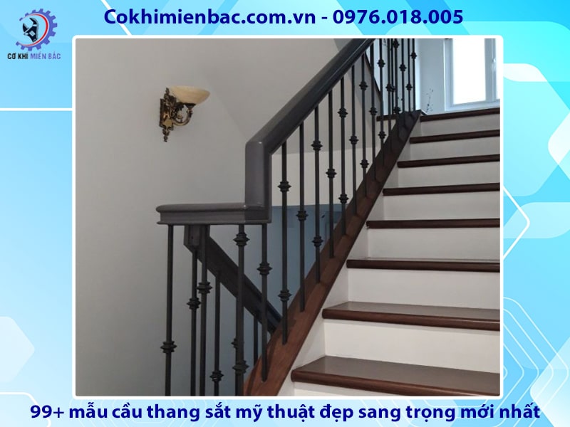 99+ mẫu cầu thang sắt mỹ thuật đẹp sang trọng mới nhất 2024 