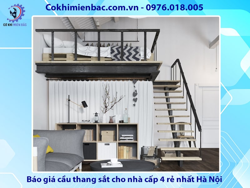 Báo giá cầu thang sắt nhà cấp 4 đẹp giá rẻ nhất Hà Nội