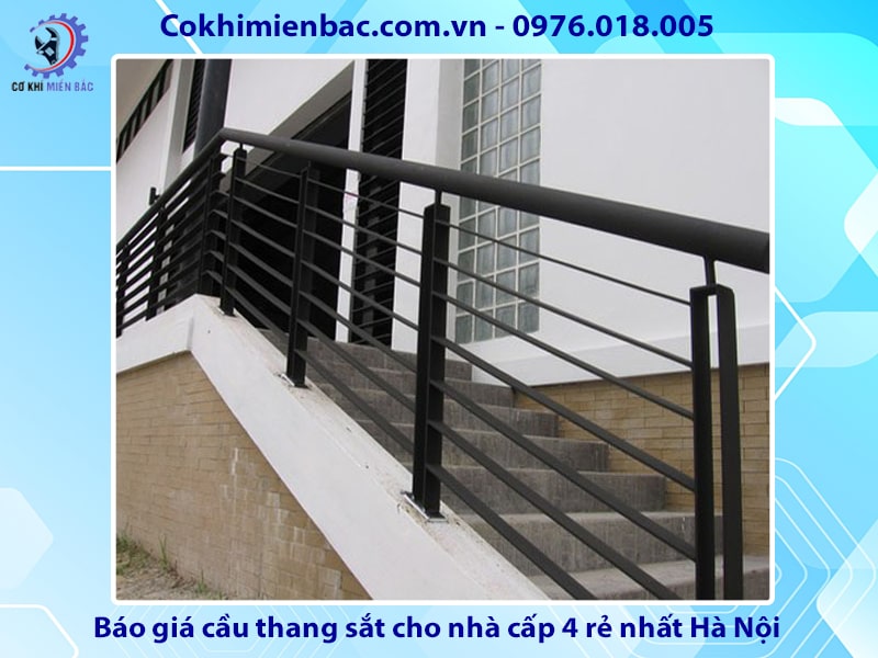 Báo giá cầu thang sắt nhà cấp 4 đẹp giá rẻ nhất Hà Nội