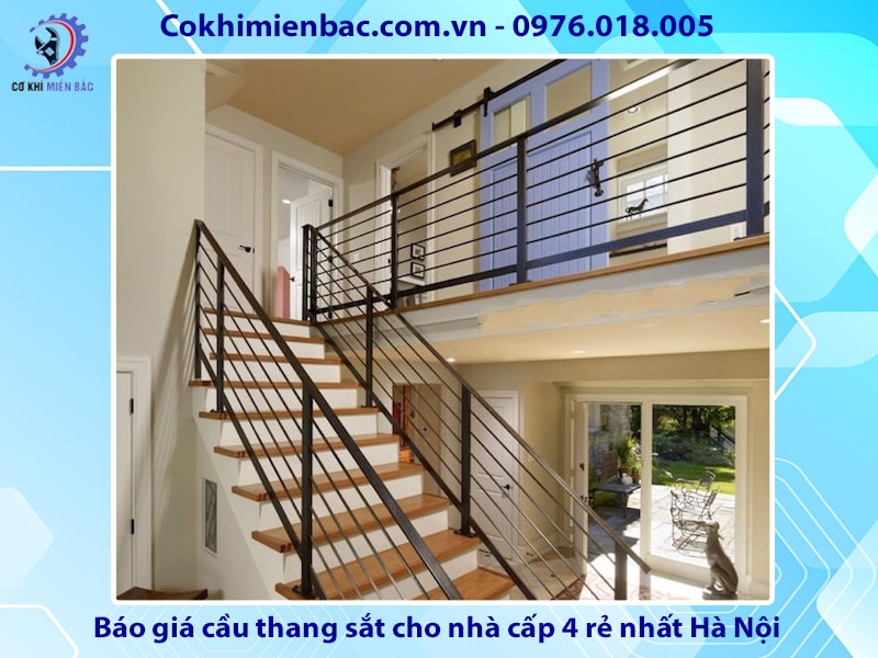 Báo giá cầu thang sắt nhà cấp 4 đẹp giá rẻ nhất Hà Nội