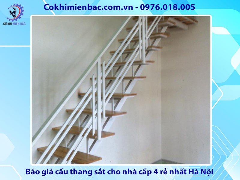 Báo giá cầu thang sắt nhà cấp 4 đẹp giá rẻ nhất Hà Nội