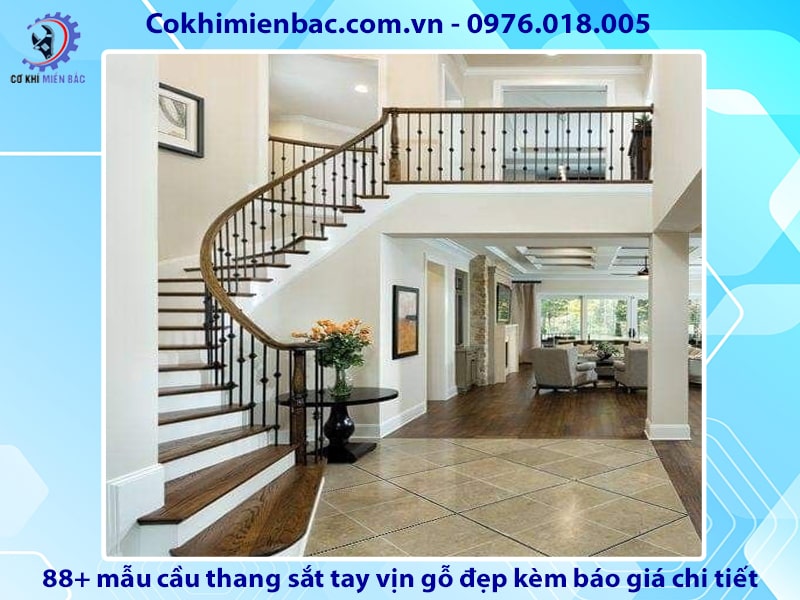 88+ cầu thang sắt tay vịn gỗ đẹp kèm báo giá chi tiết 2024