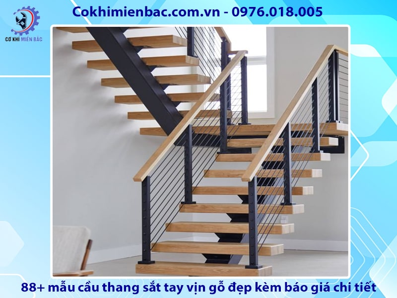 88+ cầu thang sắt tay vịn gỗ đẹp kèm báo giá chi tiết 2024