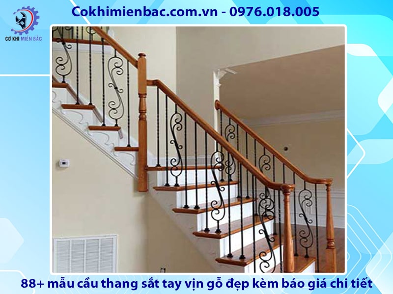 88+ cầu thang sắt tay vịn gỗ đẹp kèm báo giá chi tiết 2024