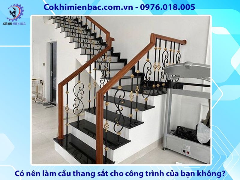 Có nên làm cầu thang sắt cho công trình của bạn không?