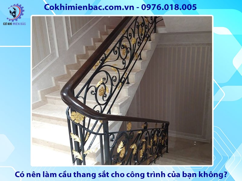 Có nên làm cầu thang sắt cho công trình của bạn không?