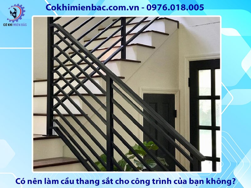 Có nên làm cầu thang sắt cho công trình của bạn không?