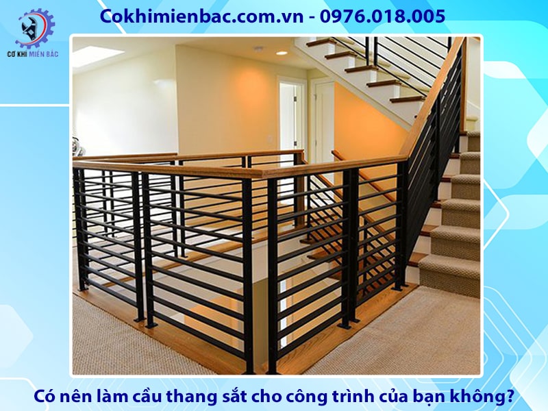 Có nên làm cầu thang sắt cho công trình của bạn không?