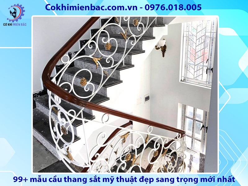 99+ mẫu cầu thang sắt mỹ thuật đẹp sang trọng mới nhất 2024 