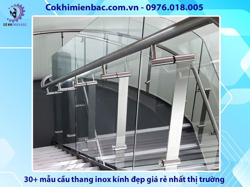 30+ mẫu cầu thang inox kính đẹp giá rẻ nhất thị trường 2024