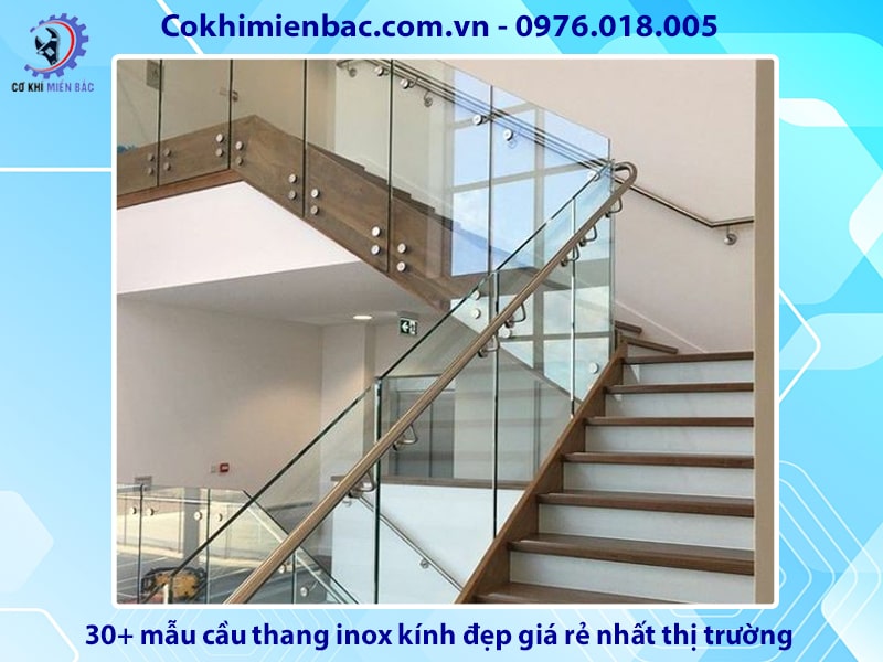 30+ mẫu cầu thang inox kính đẹp giá rẻ nhất thị trường 2024