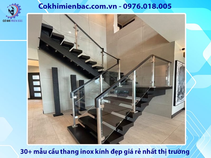 30+ mẫu cầu thang inox kính đẹp giá rẻ nhất thị trường 2024