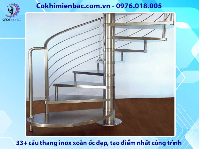 33+ cầu thang inox xoắn ốc đẹp, tạo điểm nhất công trình