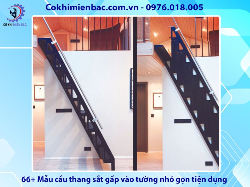 66+ Mẫu cầu thang sắt gấp vào tường nhỏ gọn tiện dụng