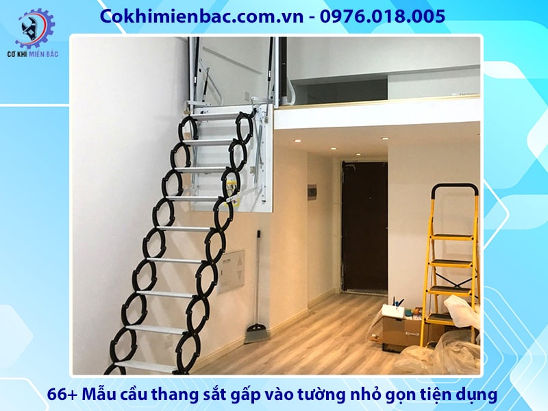 66+ Mẫu cầu thang sắt gấp vào tường nhỏ gọn tiện dụng