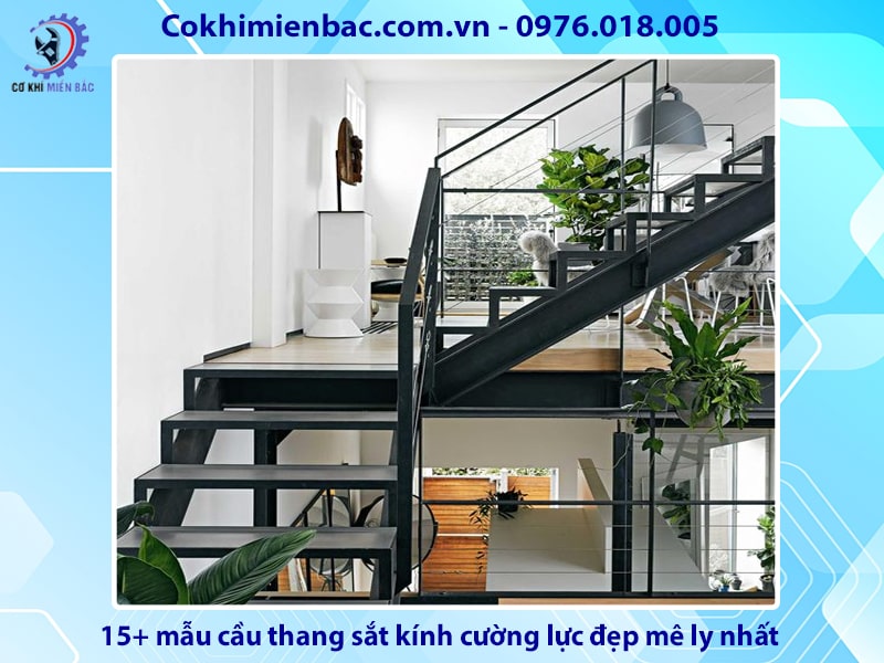 15+ mẫu cầu thang sắt kính cường lực đẹp mê ly nhất