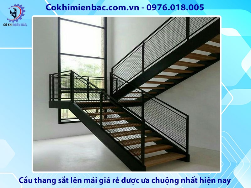 Cầu thang sắt lên mái giá rẻ được ưa chuộng nhất hiện nay