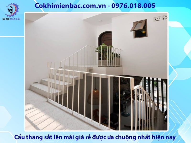 Cầu thang sắt lên mái giá rẻ được ưa chuộng nhất hiện nay