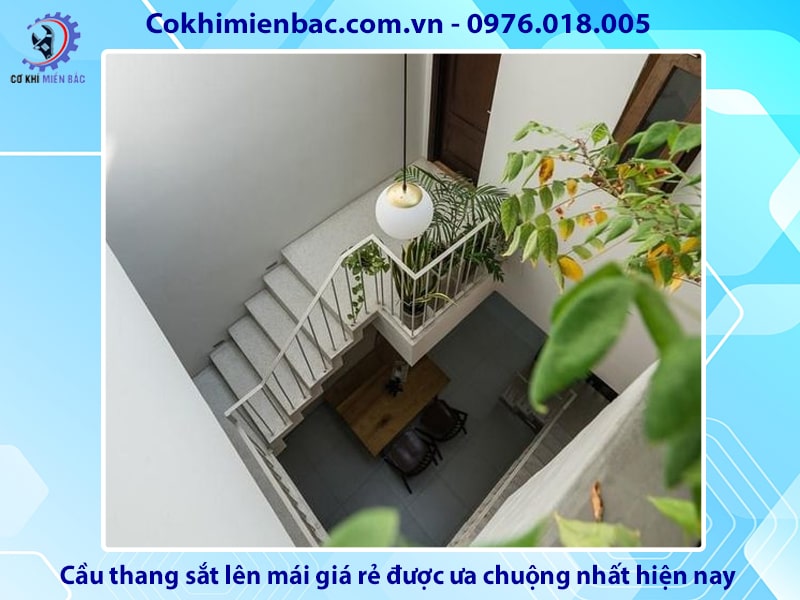 Cầu thang sắt lên mái giá rẻ được ưa chuộng nhất hiện nay