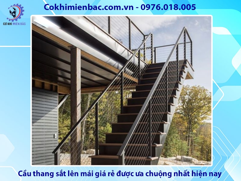 Cầu thang sắt lên mái giá rẻ được ưa chuộng nhất hiện nay