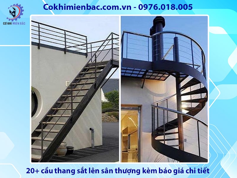 20+ cầu thang sắt lên sân thượng kèm báo giá chi tiết