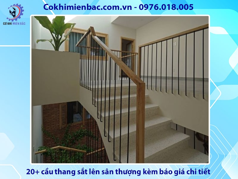 20+ cầu thang sắt lên sân thượng kèm báo giá chi tiết