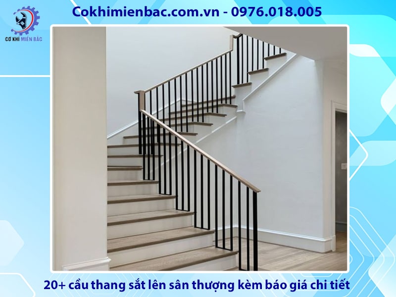 20+ cầu thang sắt lên sân thượng kèm báo giá chi tiết