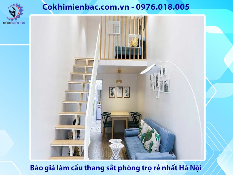 Báo giá làm cầu thang sắt phòng trọ rẻ nhất Hà Nội