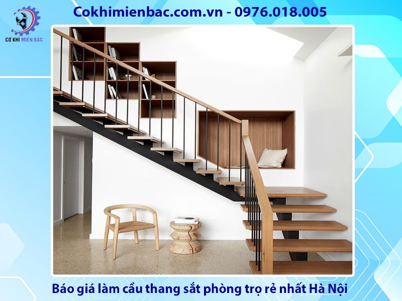 Báo giá làm cầu thang sắt phòng trọ rẻ nhất Hà Nội