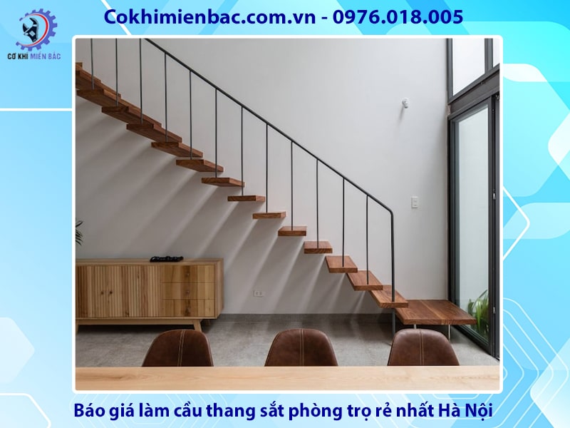 Báo giá làm cầu thang sắt phòng trọ rẻ nhất Hà Nội