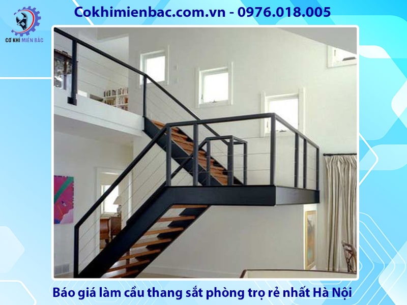 Báo giá làm cầu thang sắt phòng trọ rẻ nhất Hà Nội