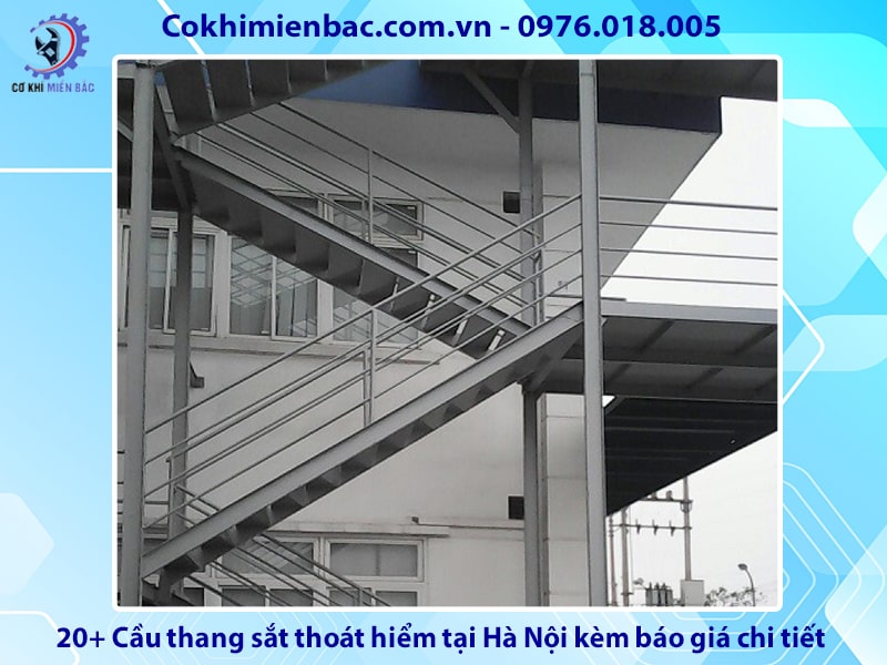 20+ Cầu thang sắt thoát hiểm tại Hà Nội kèm báo giá chi tiết